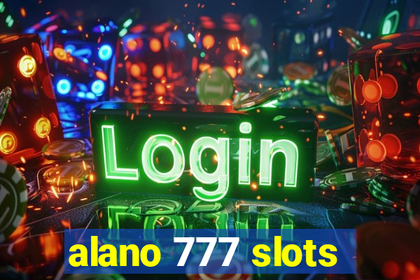 alano 777 slots